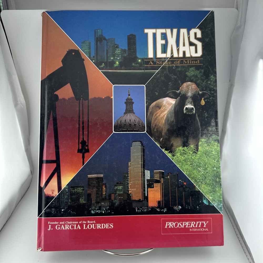 TEXAS A STATE OF MIND By J. Garcia Lourdes. Hardcover